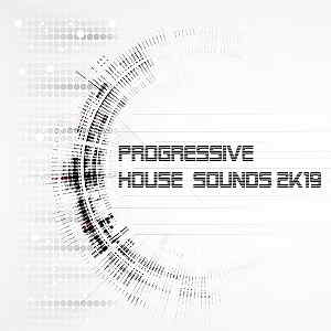 Progressive House Sounds 2K19 (2019) торрент