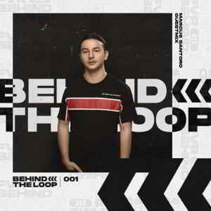 Far Behind - Behind The Loop Radio 001 (2019) торрент