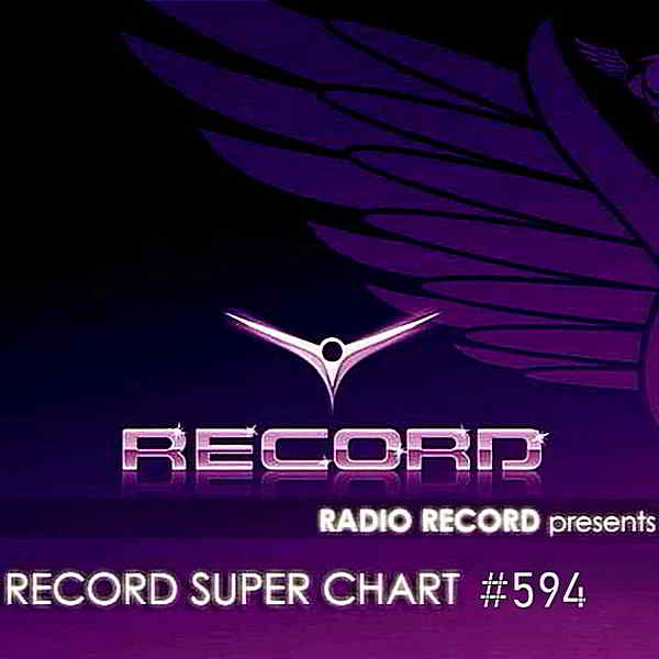 Record Super Chart 594 [06.07] (2019) торрент