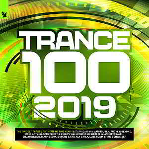 Trance 100: 2019 [Armada Music]