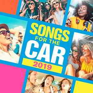 Songs For The Car 2019 (2019) торрент