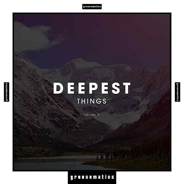 Deepest Things Vol.4
