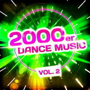 2000er Dance Music Vol.2 (2019) торрент