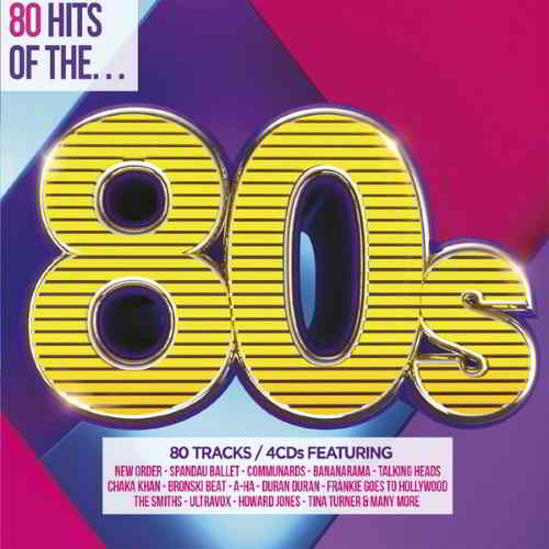 80 Hits Of The 80's [Box-set 4CD] (2015) торрент