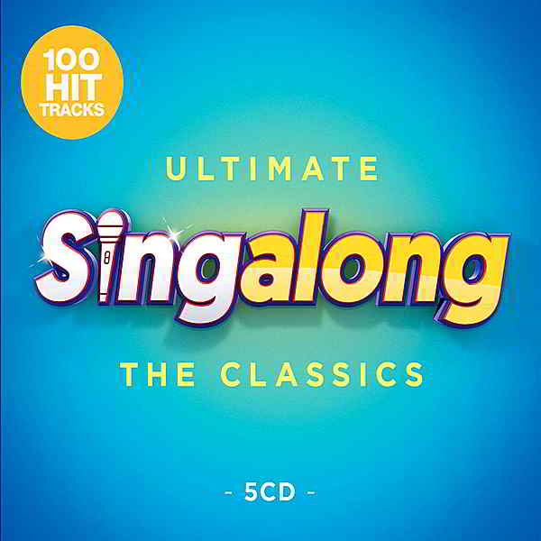 Ultimate Singalong: The Classics [5CD] (2019) торрент
