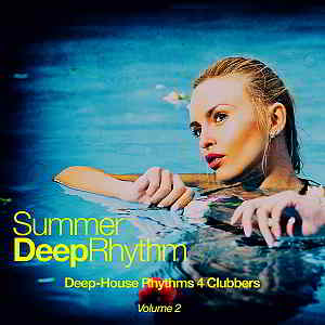 Summer Deep Rhythm Vol.2 [Deep-House Rhythms 4 Clubbers]