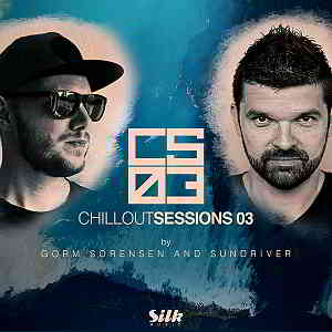 Chillout Sessions 03 (2019) торрент