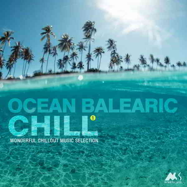 Ocean Balearic Chill (2018) торрент
