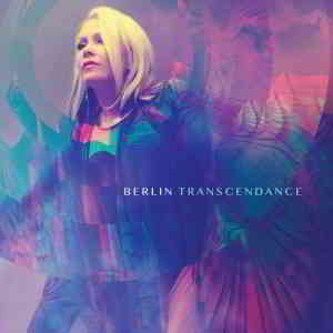 Berlin - Transcendance (2019) торрент