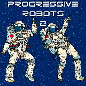 Progressive Robots Vol.2 (2019) торрент
