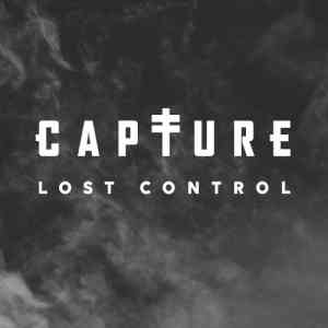 Capture (ex-Capture the Crown) - Lost Control (2019) торрент