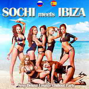 Sochi Meets Ibiza