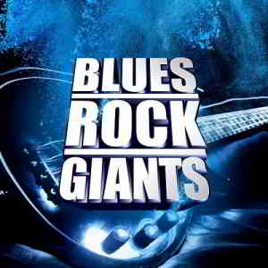 Blues Rock Giants (2019) торрент