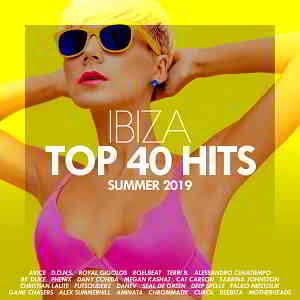 Top 40 Hits Ibiza Summer 2019