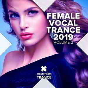Female Vocal Trance 2019 Vol.2