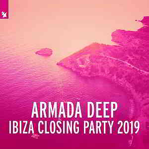 Armada Deep: Ibiza Closing Party (2019) торрент