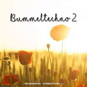 Raubermukke - Bummeltechno 2 (2019) торрент