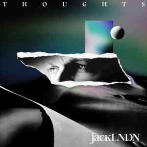 JackLNDN - Thoughts (2019) торрент
