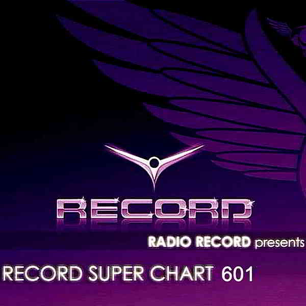 Record Super Chart 601 [24.08] (2019) торрент