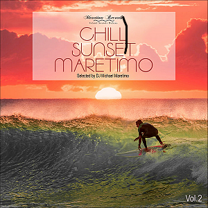 Chill Sunset Maretimo Vol.2: The Premium Chillout Soundtrack