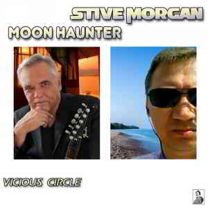 Stive Morgan - Moon Haunter - Vicious Circle (2019) торрент