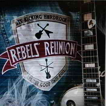 Rebels' Reunion - Rebels' Reunion (2019) торрент
