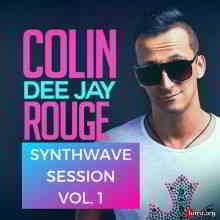 Synthwave Session Vol. 1 (DJ Colin Rouge Megamix)