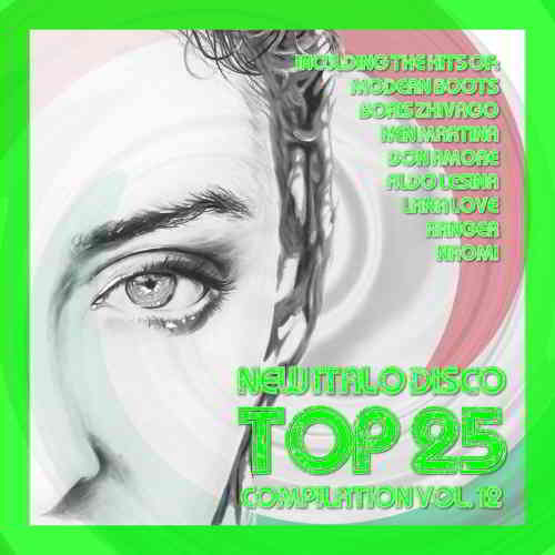 New Italo Disco Top 25 Vol. 12 (2019) торрент