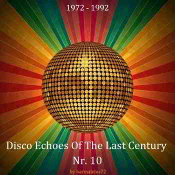Disco Echoes Of The Last Century Nr. 10 (2019) торрент