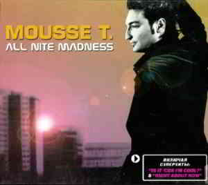 Mousse T. - All Nite Madness