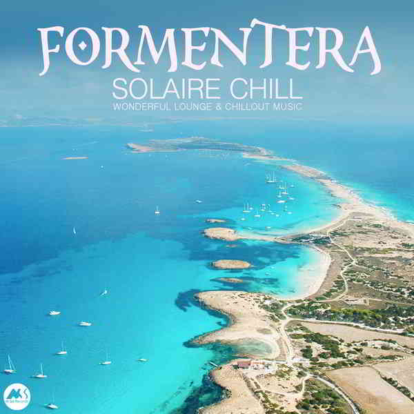 Formentera Solaire Chill (2019) торрент