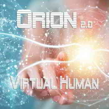 Orion - Orion 2.0: Virtual Human