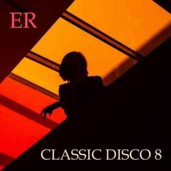 Classic Disco 8 [Empire Records] (2019) торрент