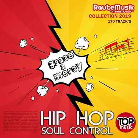Grace & Mercy: Hip-Hop Soul Control