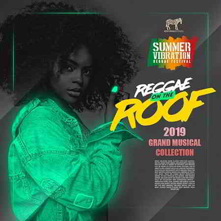 Reggae On The Roof (2019) торрент