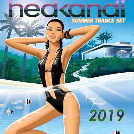 Hedkandi: Summer Trance Set