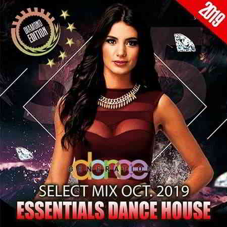 Essentials Dance House: October Select Mix