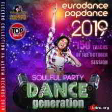 Dance Generation: Soulfull Party (2019) торрент