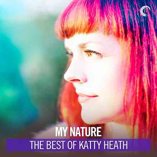 My Nature: The Best Of Katty Heath