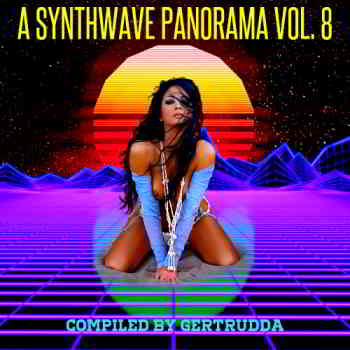 A Synthwave Panorama Vol. 8 (Compiled by Gertrudda) 2019 (2019) торрент