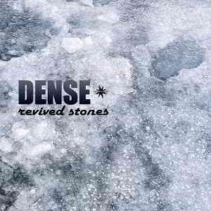 Dense - Revived Stones (2019) торрент