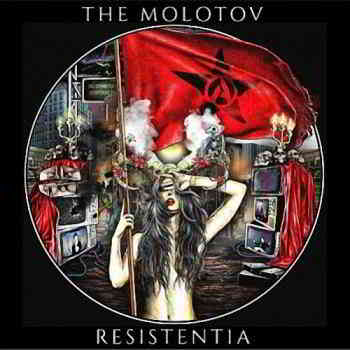 The Molotov - Resistentia (2019) торрент