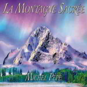 Michel Pepe - La montagne sacree (2019) торрент