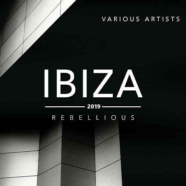 Ibiza 2019 [Rebellious] (2019) торрент