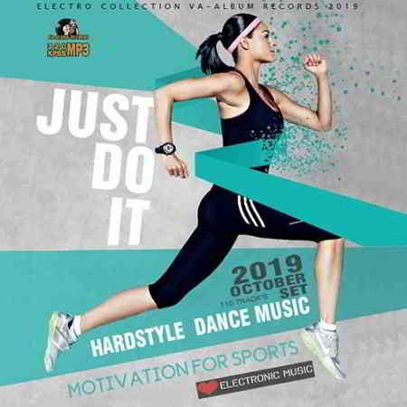 Just Do It: Hardstyle Sport Dance Music