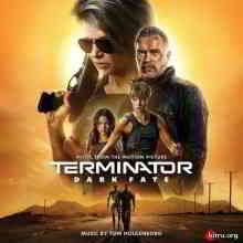 OST Терминатор: Темные судьбы - Terminator: Dark Fate (2019) торрент