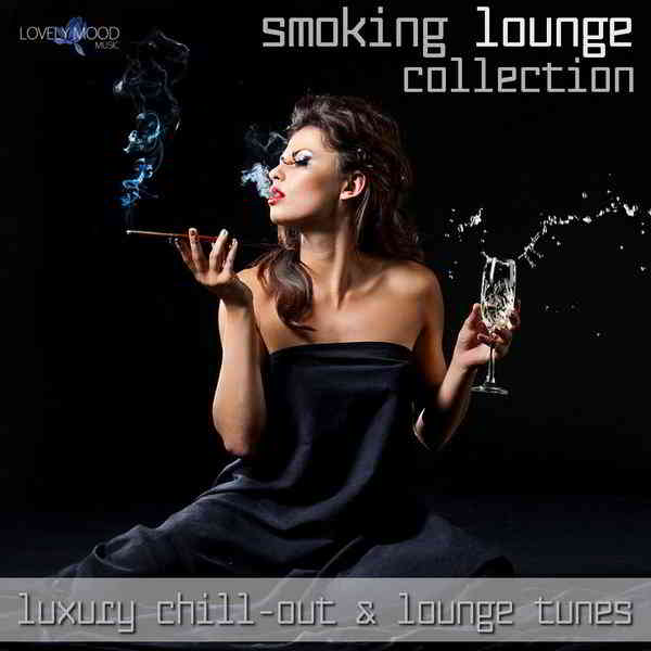 Smoking Lounge, Vol.1-14 [Luxury Chill-Out &amp; Lounge Tunes] (2019) торрент