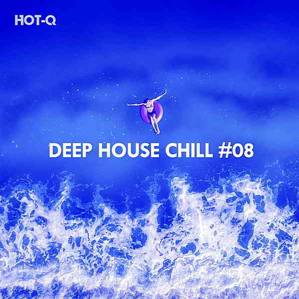 Deep House Chill Vol.08 (2019) торрент