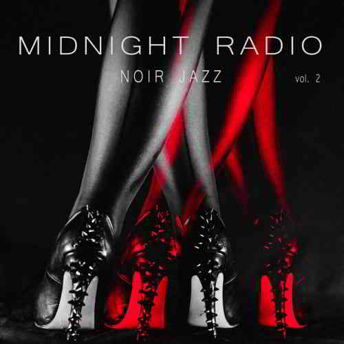 Midnight Radio. NOIR JAZZ Vol. 2
