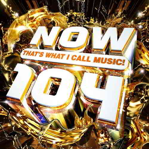 Now That's What I Call Music! 104 (2019) торрент